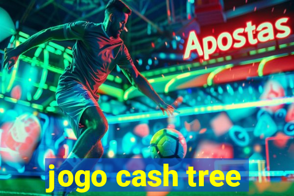 jogo cash tree